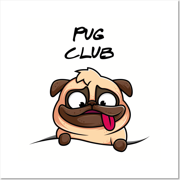 Join the Pug Lovers Club Wall Art by AJDP23